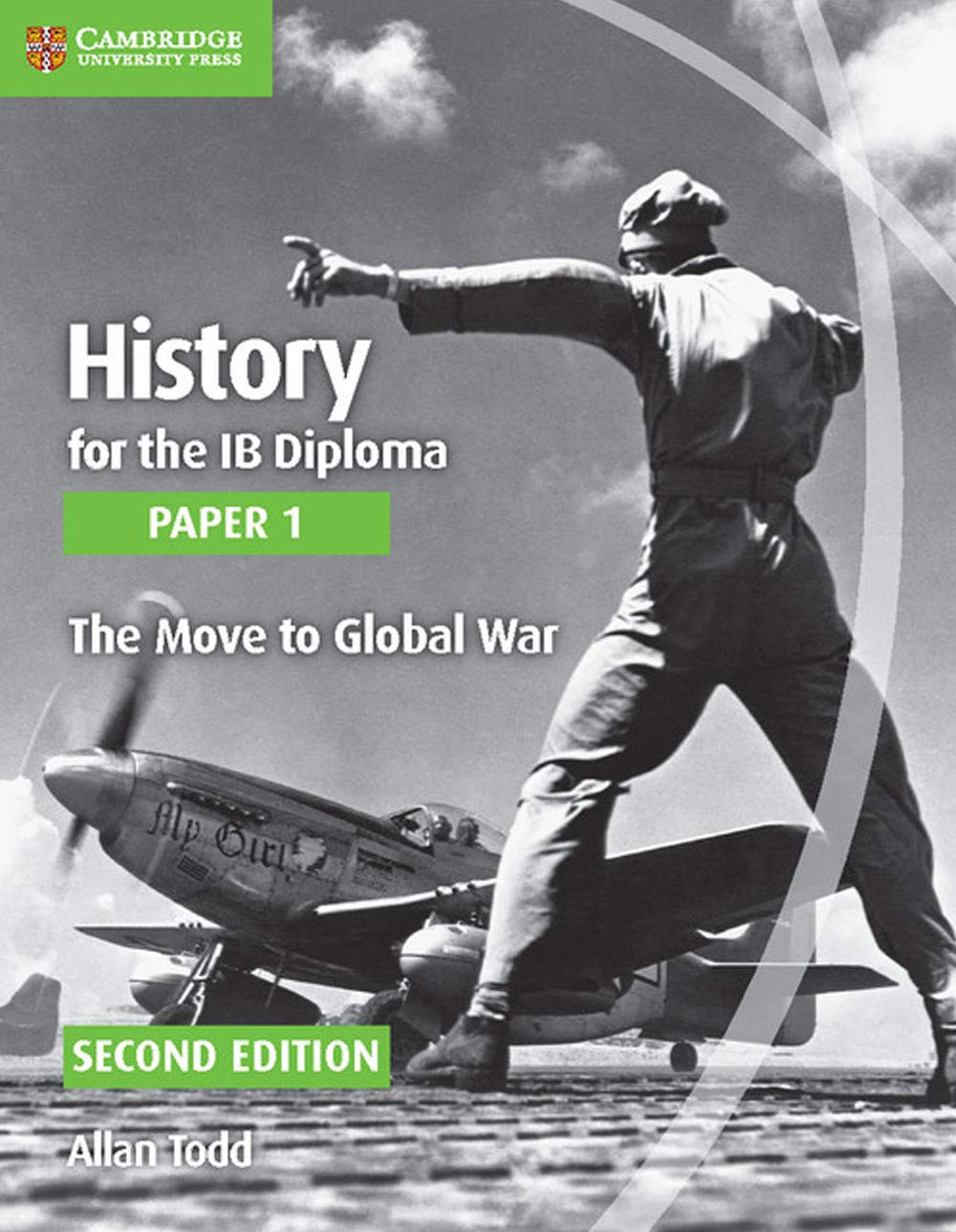 The Move to Global War Politics & History books