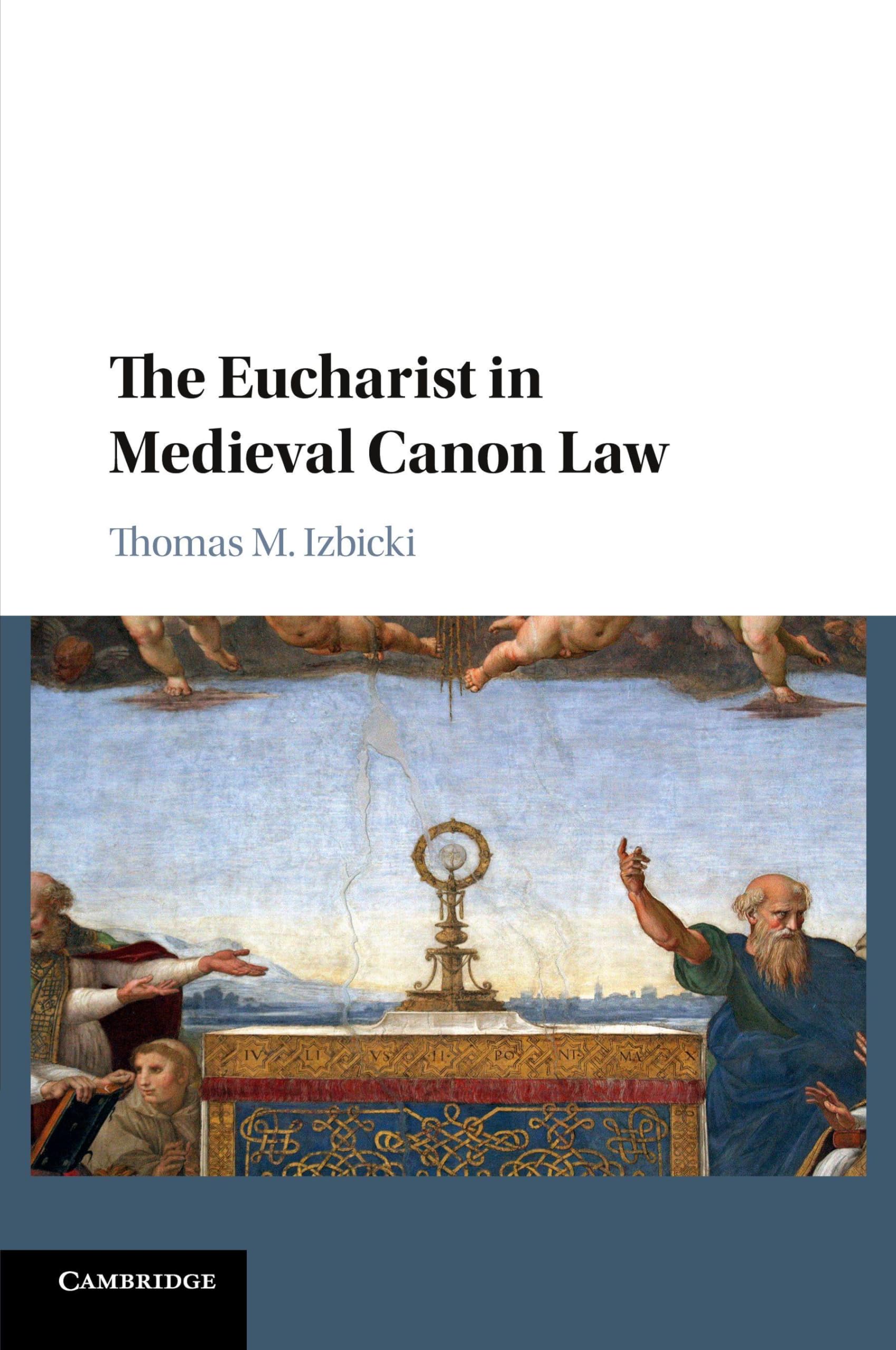 The Eucharist in Medieval Canon Law Law