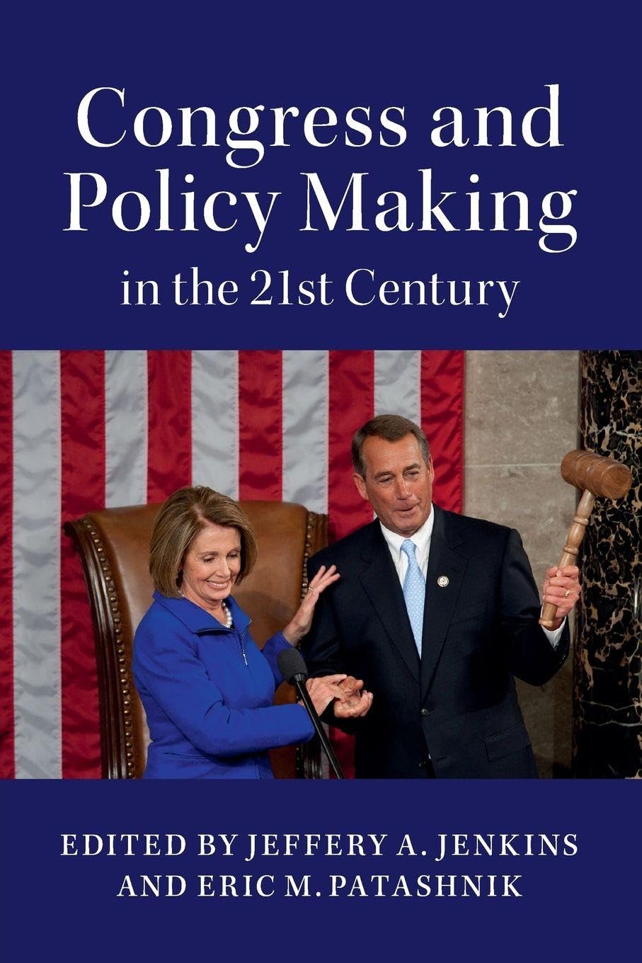 Congress and Policy Making in the 21st Century Social Sciences