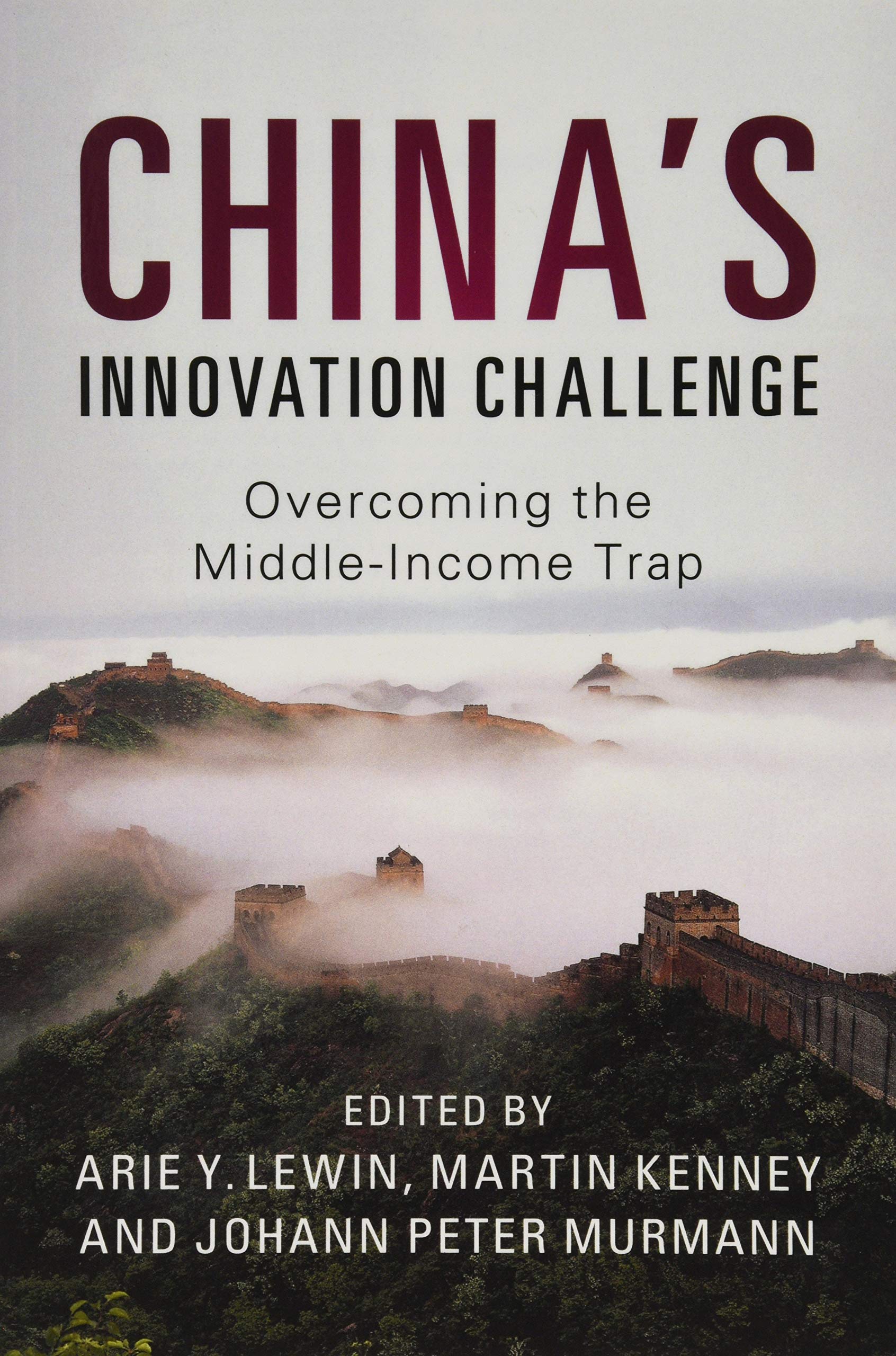 China's Innovation Challenge: Overcoming the Middle-Income Trap Business, Finance & Career
