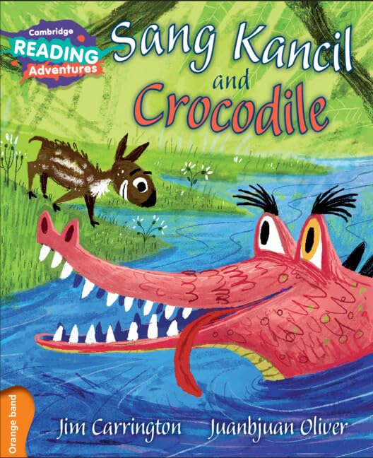 Cambridge Reading Adventures Sang Kancil and Crocodile Orange Band book
