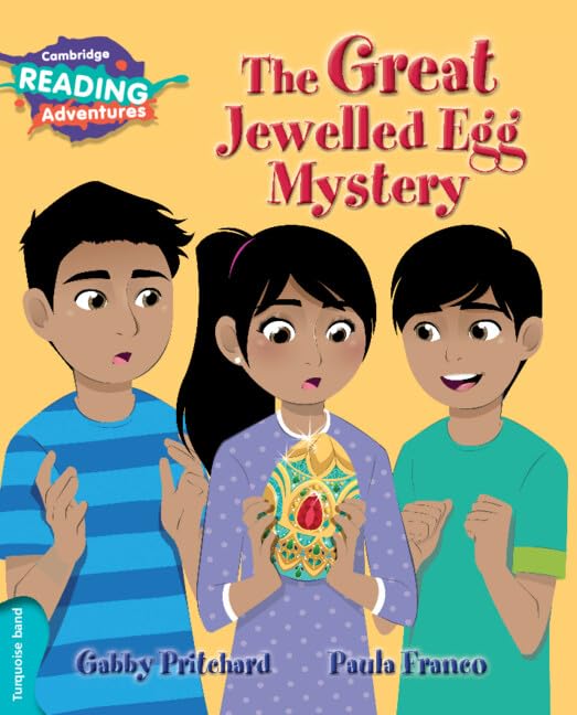 Cambridge Reading Adventures The Great Jewelled Egg Mystery Turquoise Band book