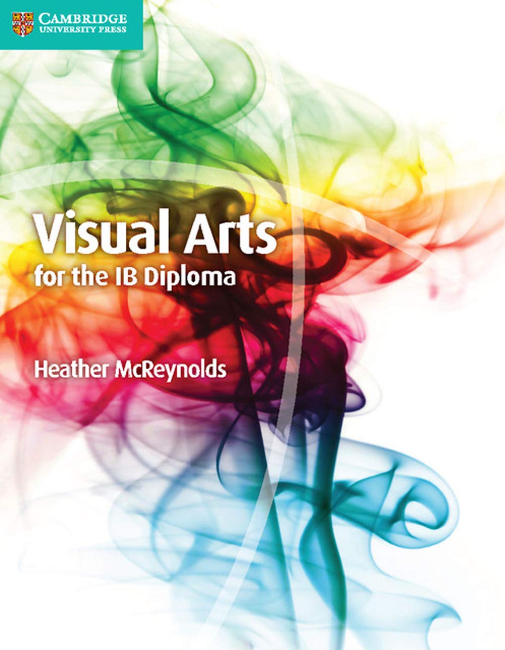 Visual Arts for the Ib Diploma Coursebook Professional & Reference Books