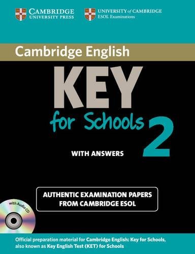 Cambridge English Key for Schools 2 Self-study Pack (Student's Book with Answers and Audio CD): Authentic Examination Papers from Cambridge ESOL (Ket Practice Tests) Foreign Languages ​​& Dictionaries