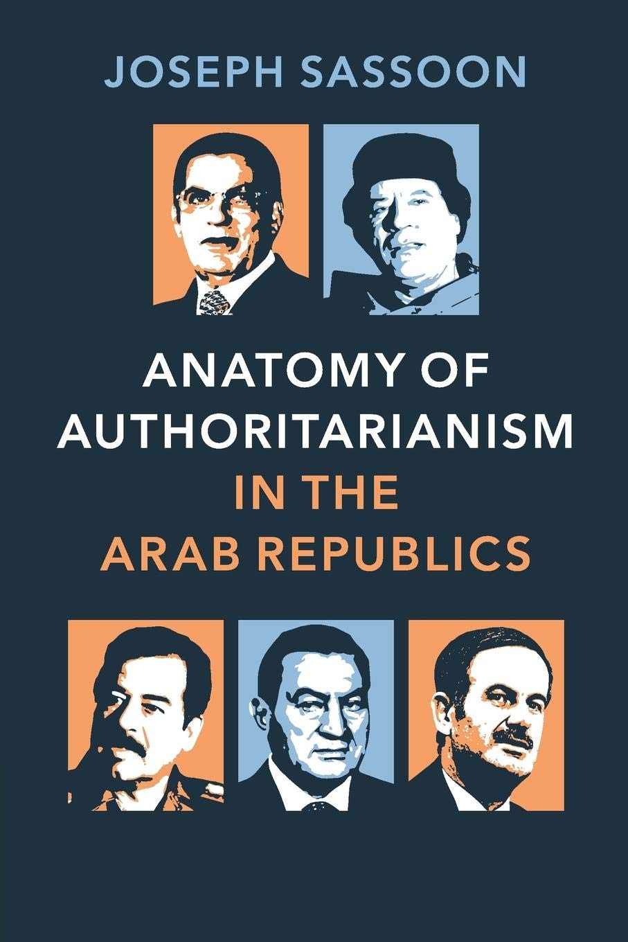 Anatomy of Authoritarianism in the Arab Republics Law