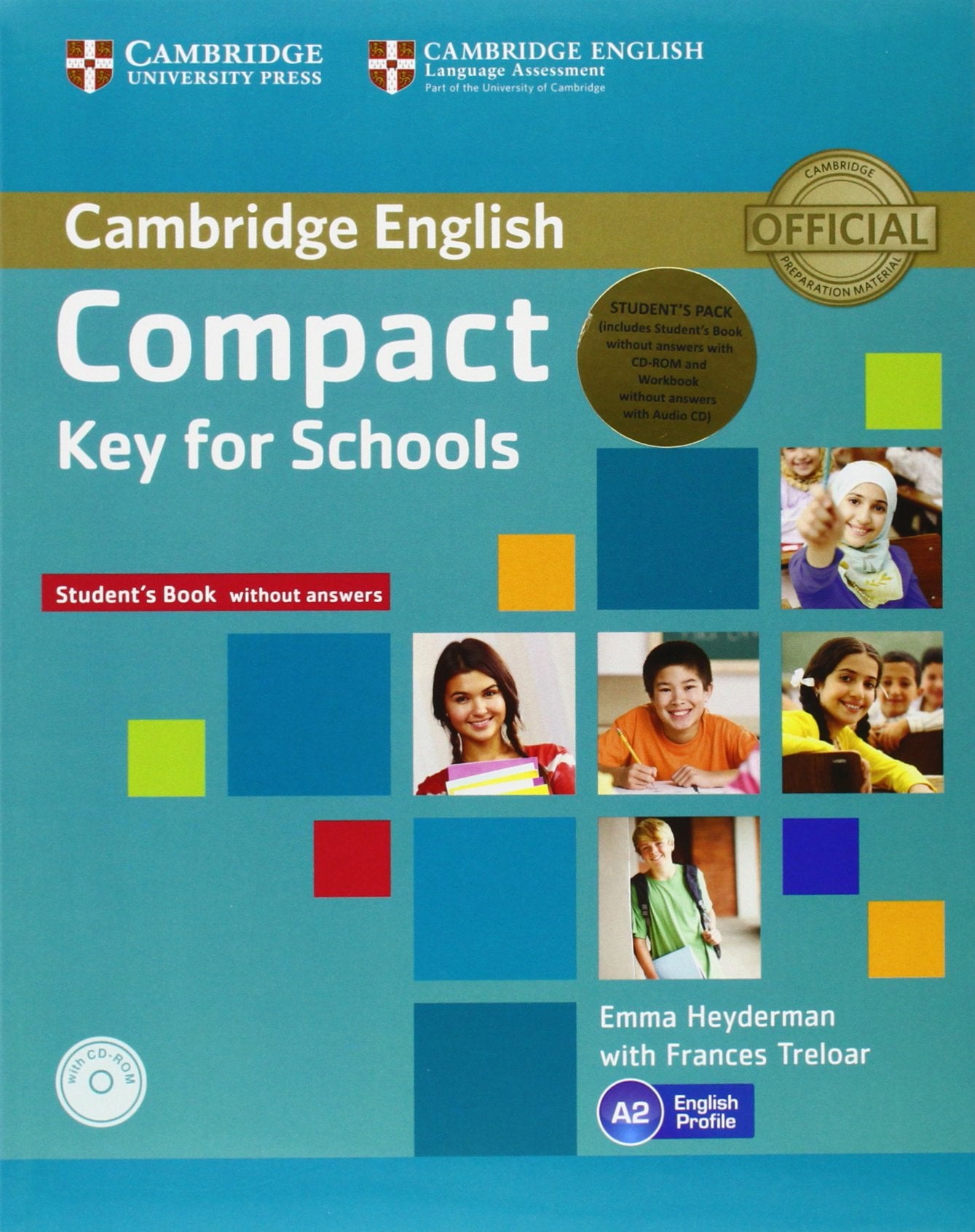 Compact Key for Schools Student's Pack Student's Book without Answers with CD-ROM: Pakiet Foreign Languages ​​& Dictionaries
