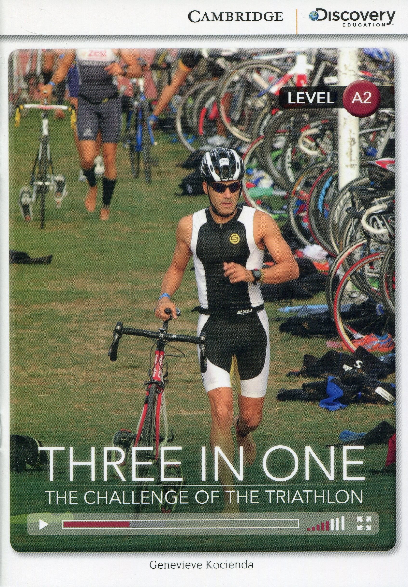Three in One: The Challenge of the Triathlon Low Intermediate Book with Online Access book