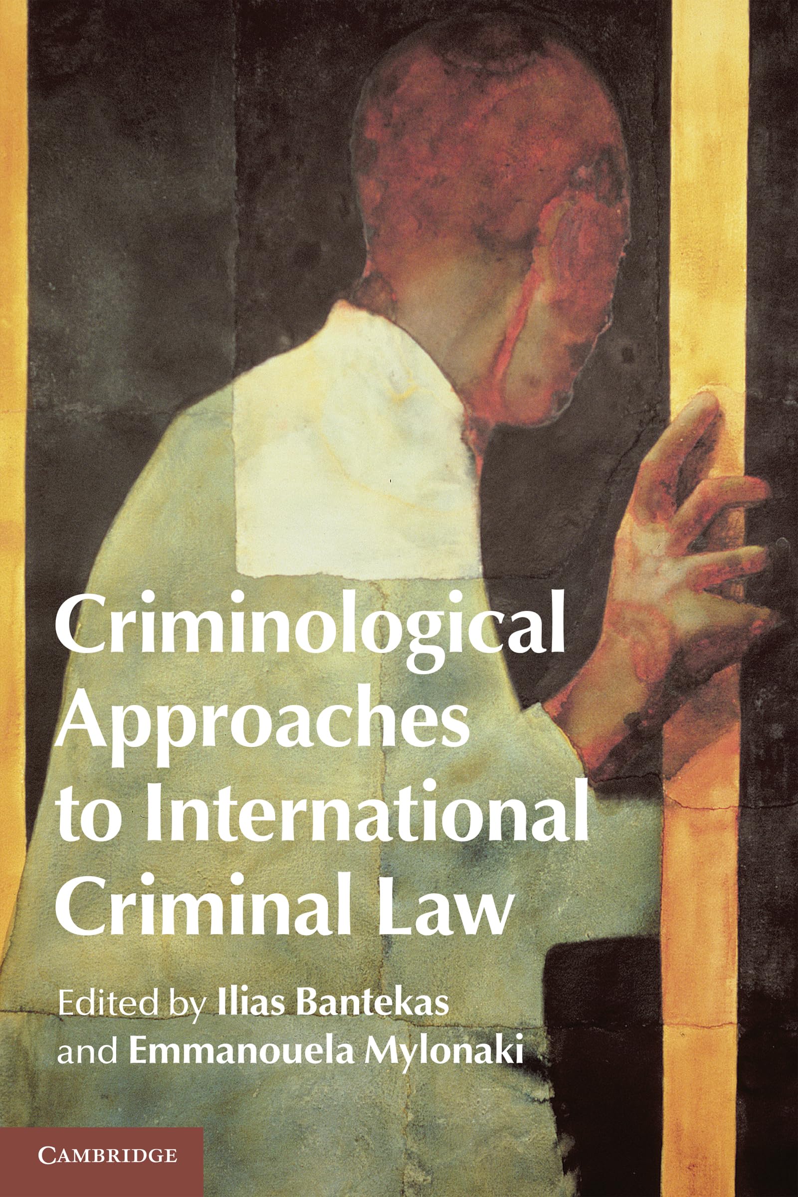 Criminological Approaches to International Criminal Law Law