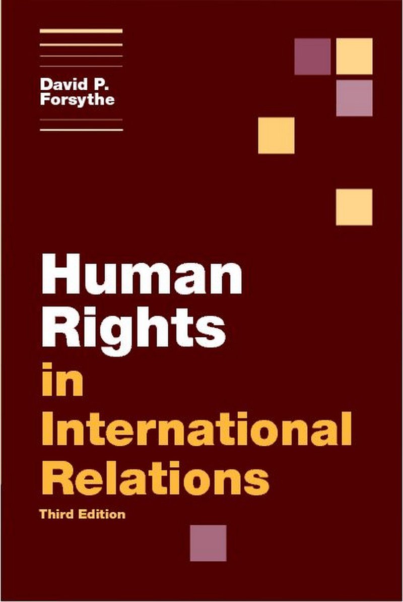 Human Rights in International Relations (Themes in International Relations) Law