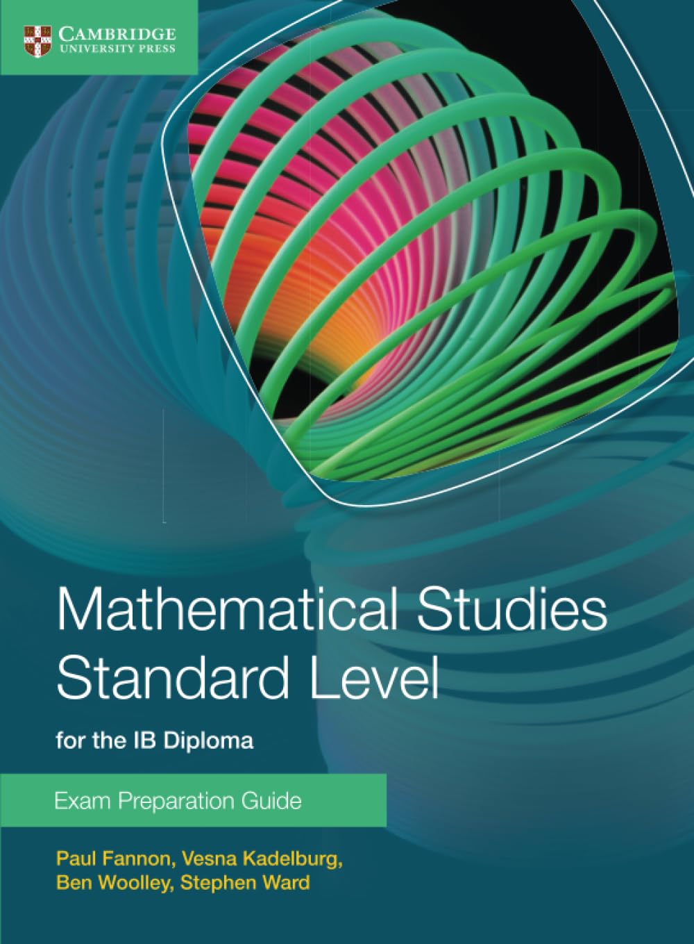 Mathematical Studies Standard Level for the IB Diploma Exam Preparation Guide Professional & Reference Books