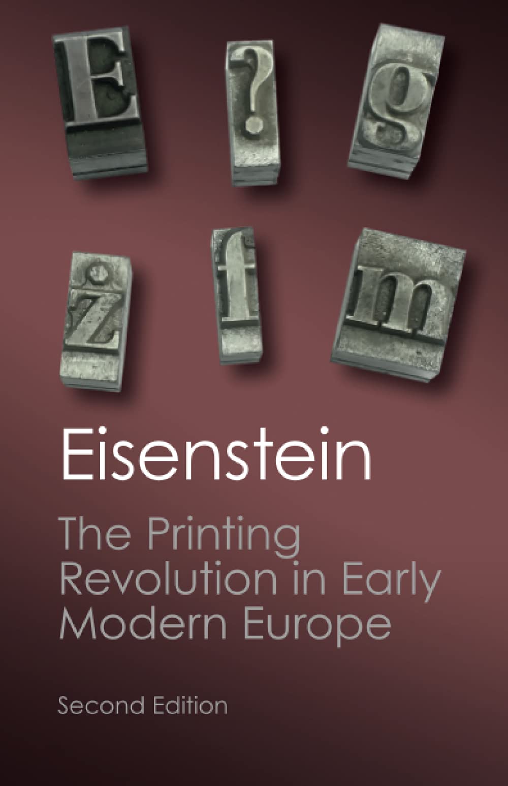 The Printing Revolution in Early Modern Europe (Canto Classics) Media & Communication