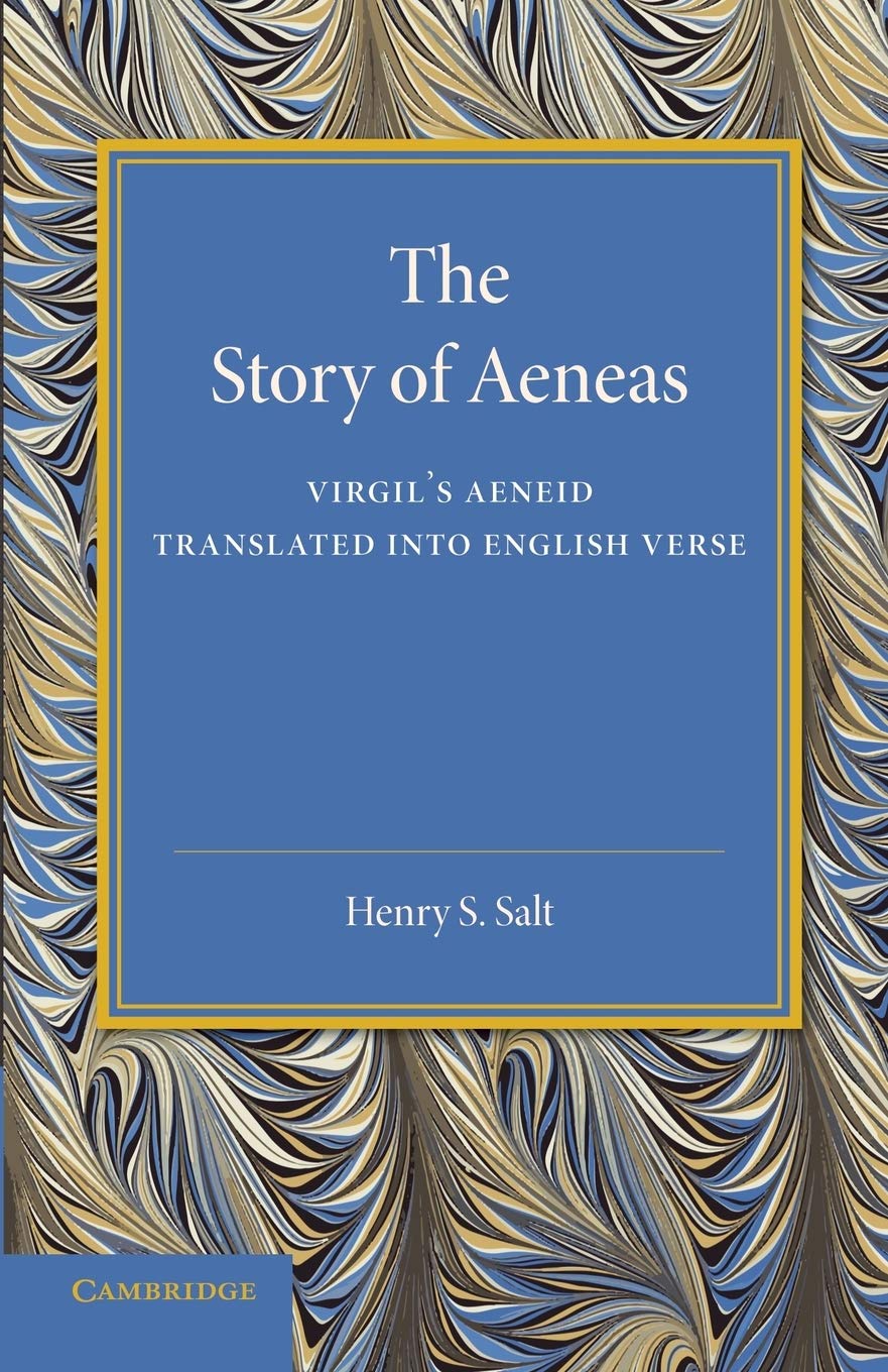 The Story of Aeneas: Virgil's Aeneid Translated Into English Verse book