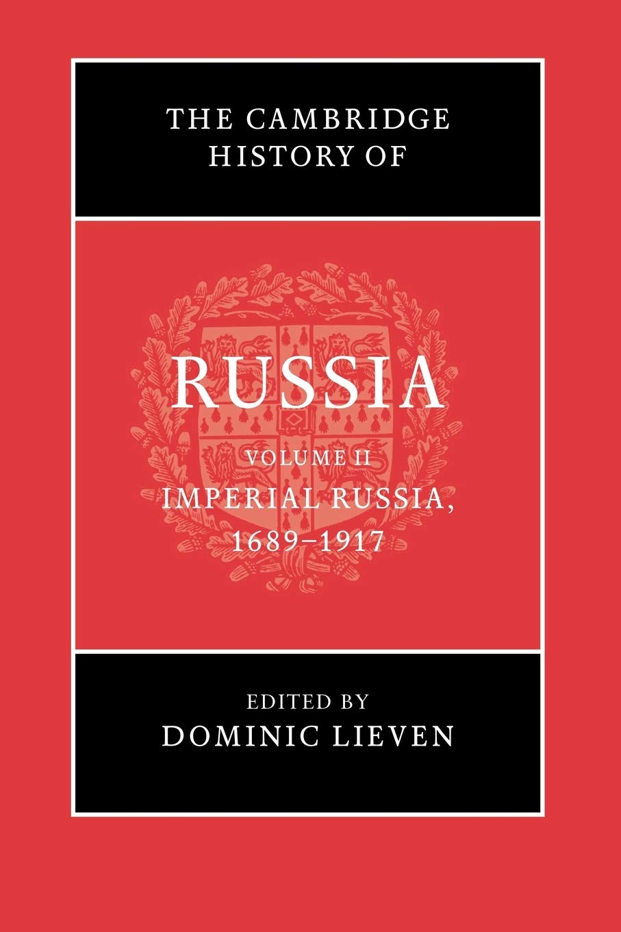 The Cambridge History of Russia Politics & History