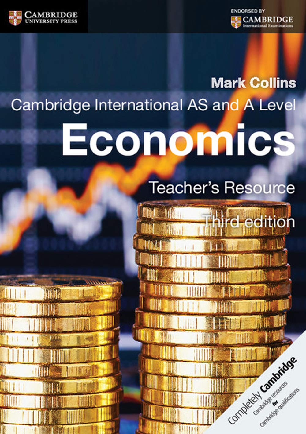 Cambridge International AS and A Level Economics Teacher's Resource CD-ROM (Cambridge International Examinations) Business, Finance & Career