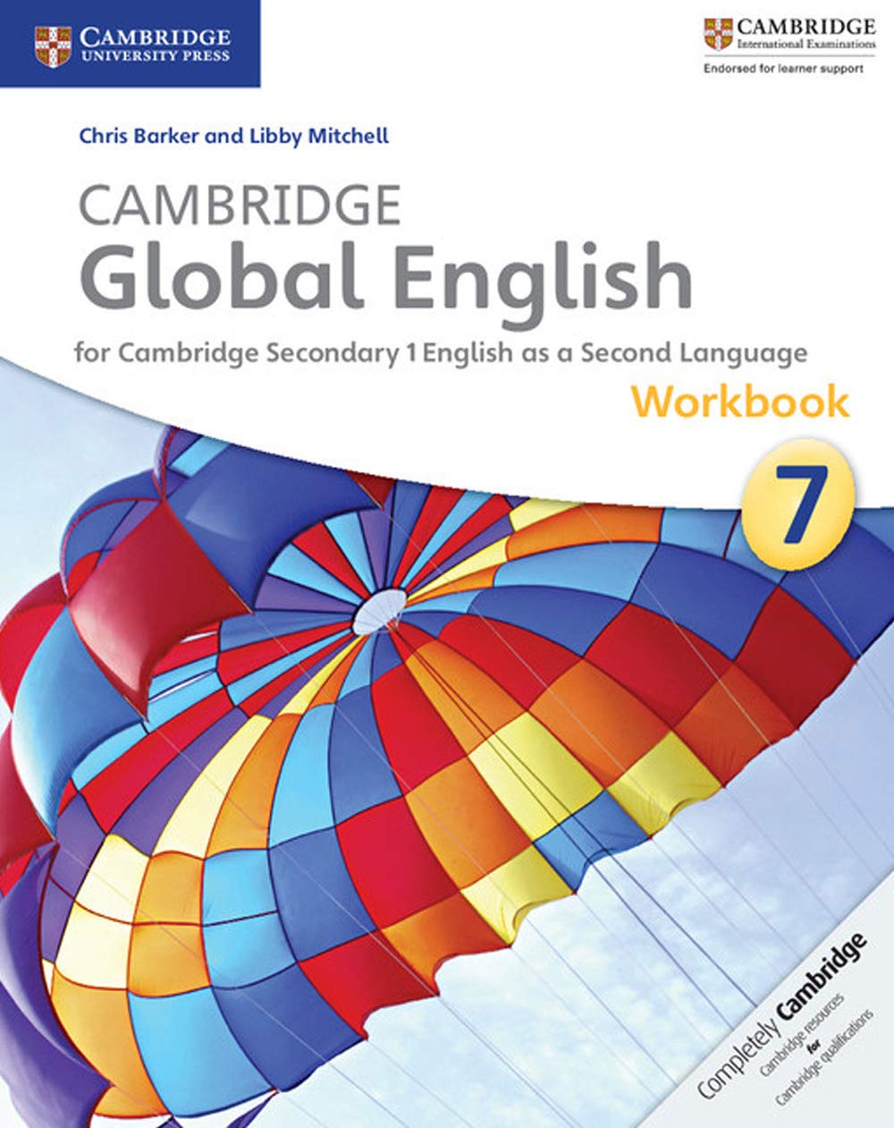 Cambridge Global English Stage 7 Workbook: For Cambridge Secondary 1 English As a Second Language Foreign Languages ​​& Dictionaries