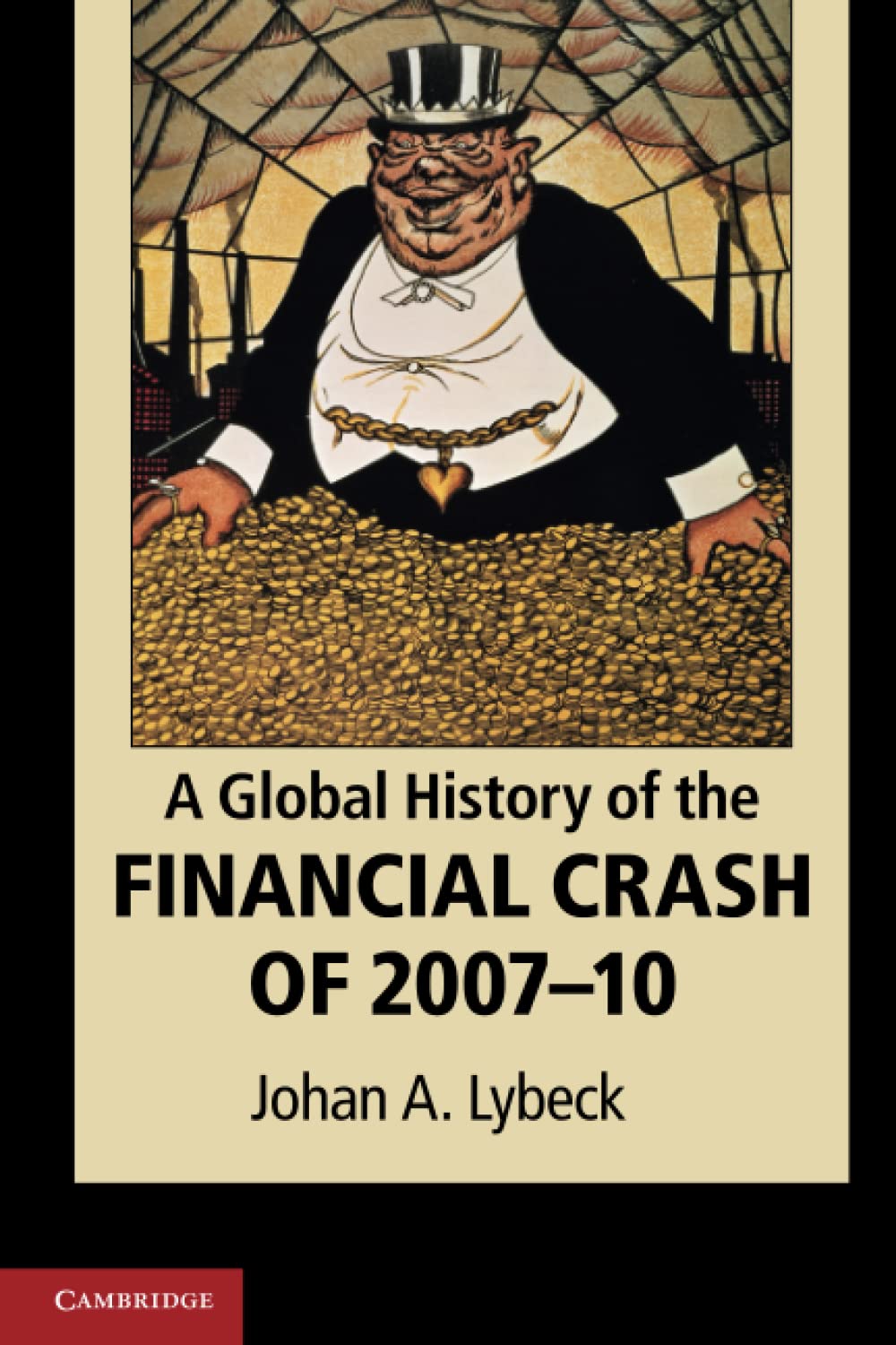 A Global History of the Financial Crash of 2007-2010 Law