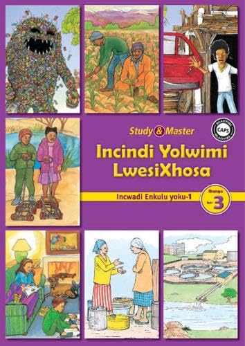 Study & Master Incindi Yolwimi LwesiXhosa Incwadi Enkulu 1 Ibanga lesi-3 (CAPS isiXhosa) Reading Aloud & Learning to Read