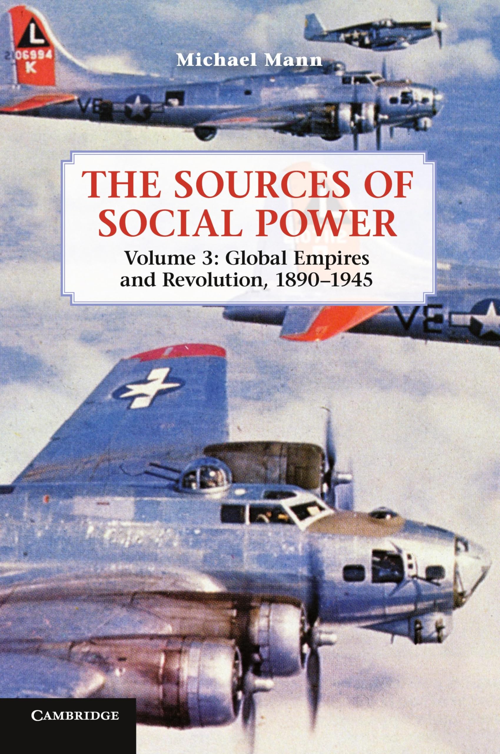 The Sources of Social Power: Global Empires and Revolution, 1890-1945 Law