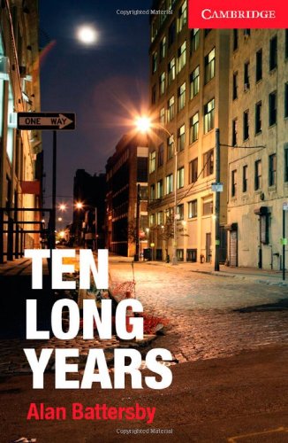 Ten Long Years Level 1 Beginner/Elementary (Cambridge English Readers) Foreign Languages ​​& Dictionaries