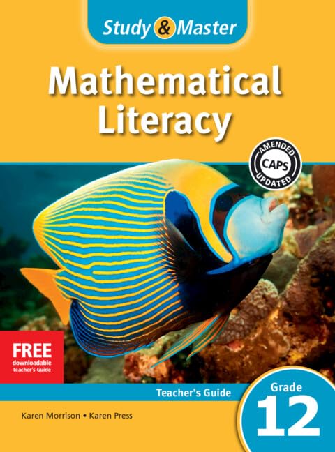 Study & Master Mathematical Literacy Teacher's Guide Grade 12 English (CAPS Mathematical Literacy) Non-fiction