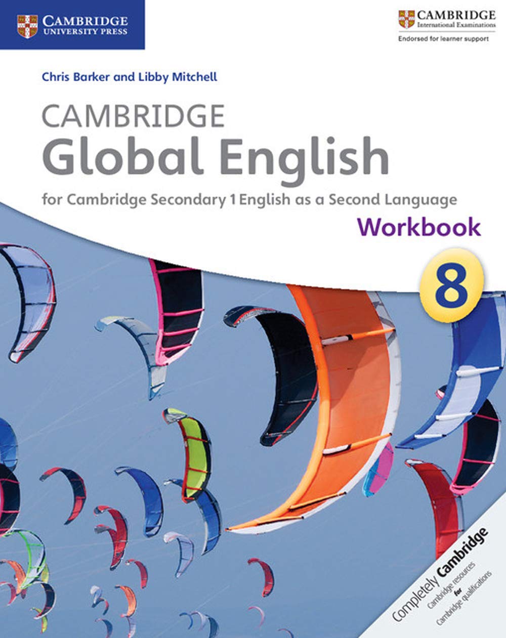 Cambridge Global English Workbook Stage 8: for Cambridge Secondary 1 English as a Second Language book
