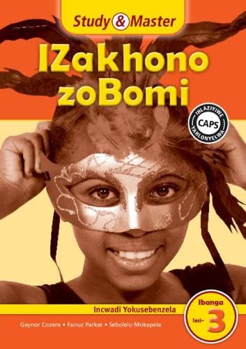 Study & Master IZakhono zoBomi Incwadi Yokusebenzela Ibanga lesi-3 isiXhosa (CAPS Life Skills) Non-fiction