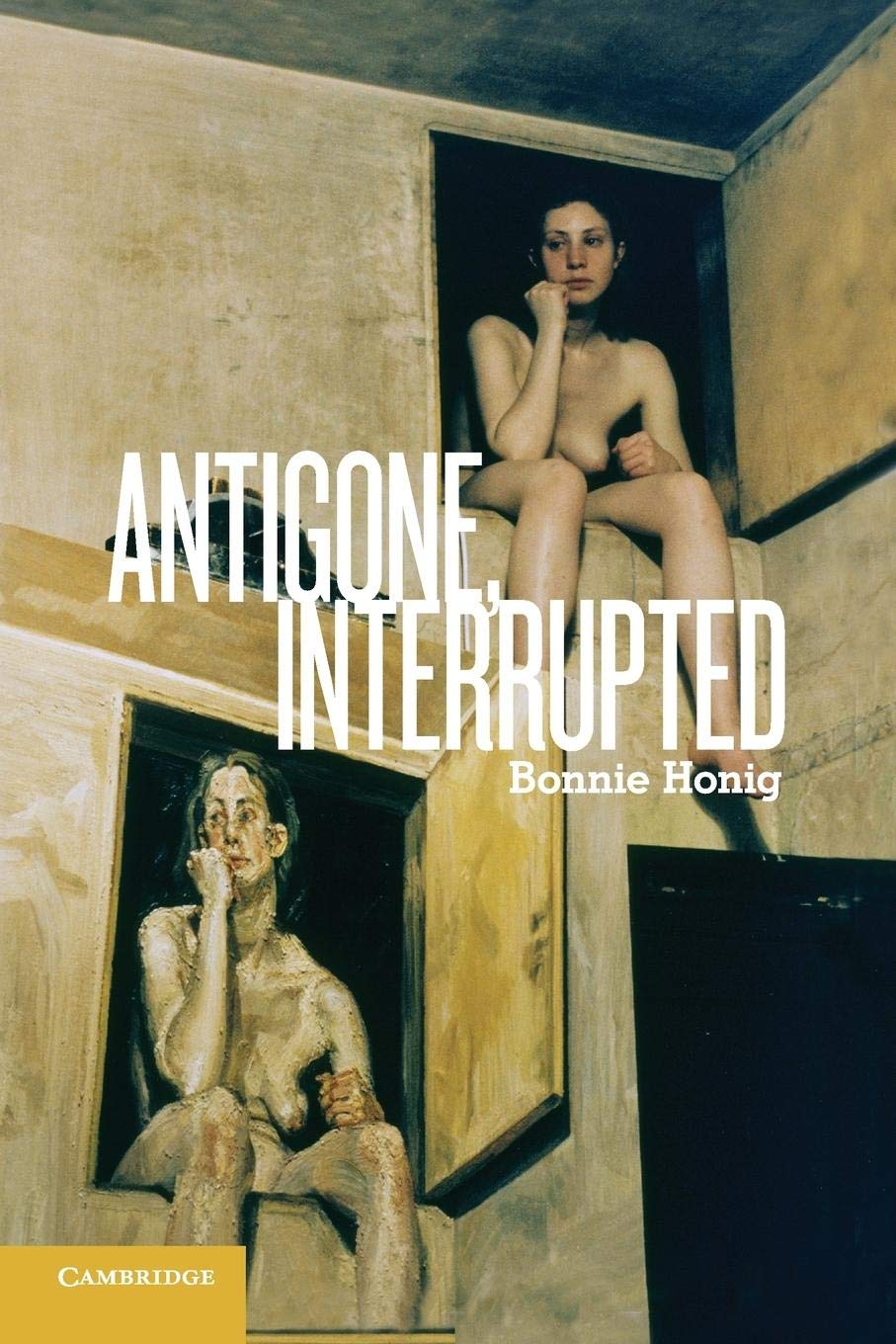 Antigone, Interrupted: C. B. Macpherson Prize, Canadian Political Science Association, 2014 Law