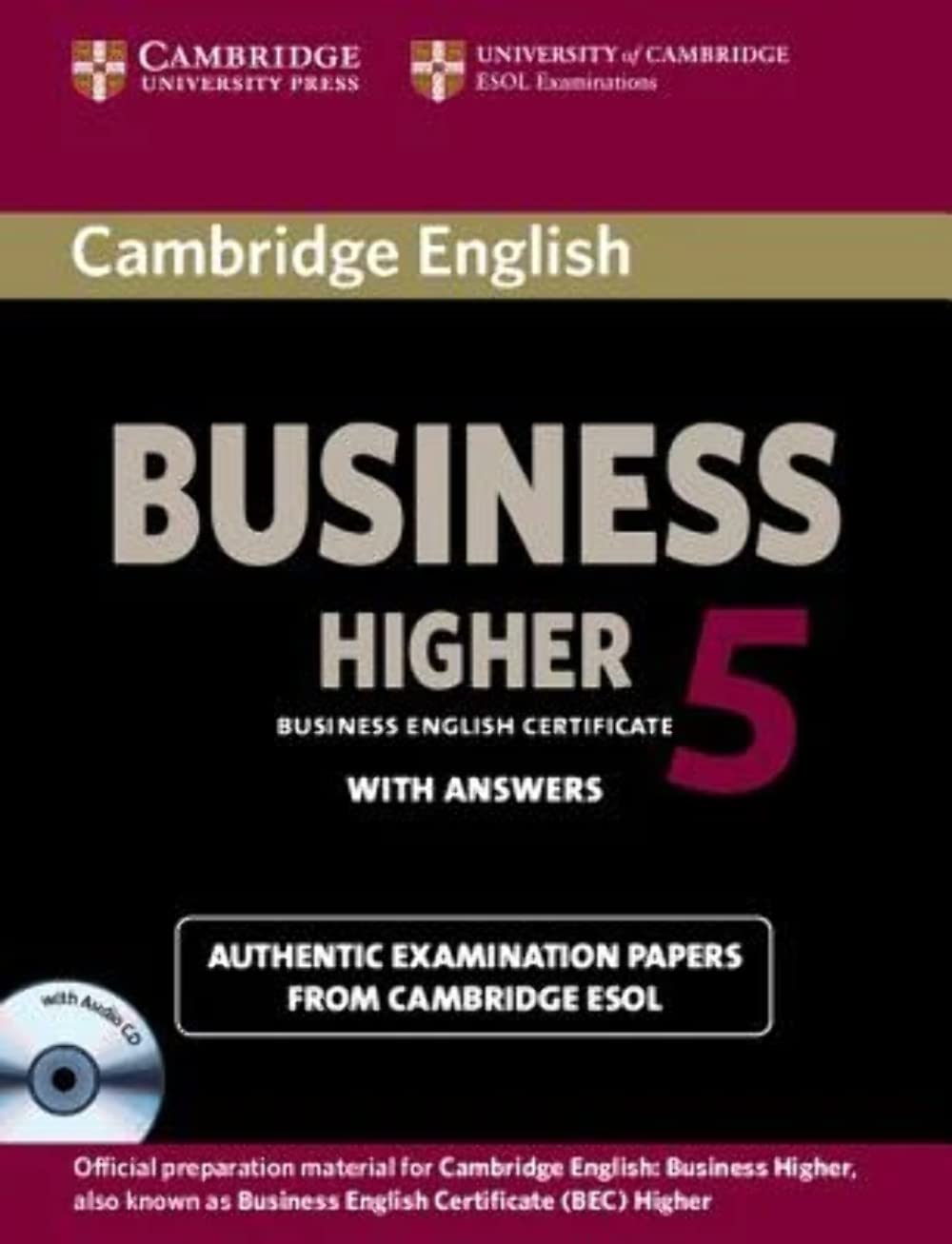 Cambridge English Business 5 Higher Self-study Pack (Student's Book with Answers and Audio CD) book
