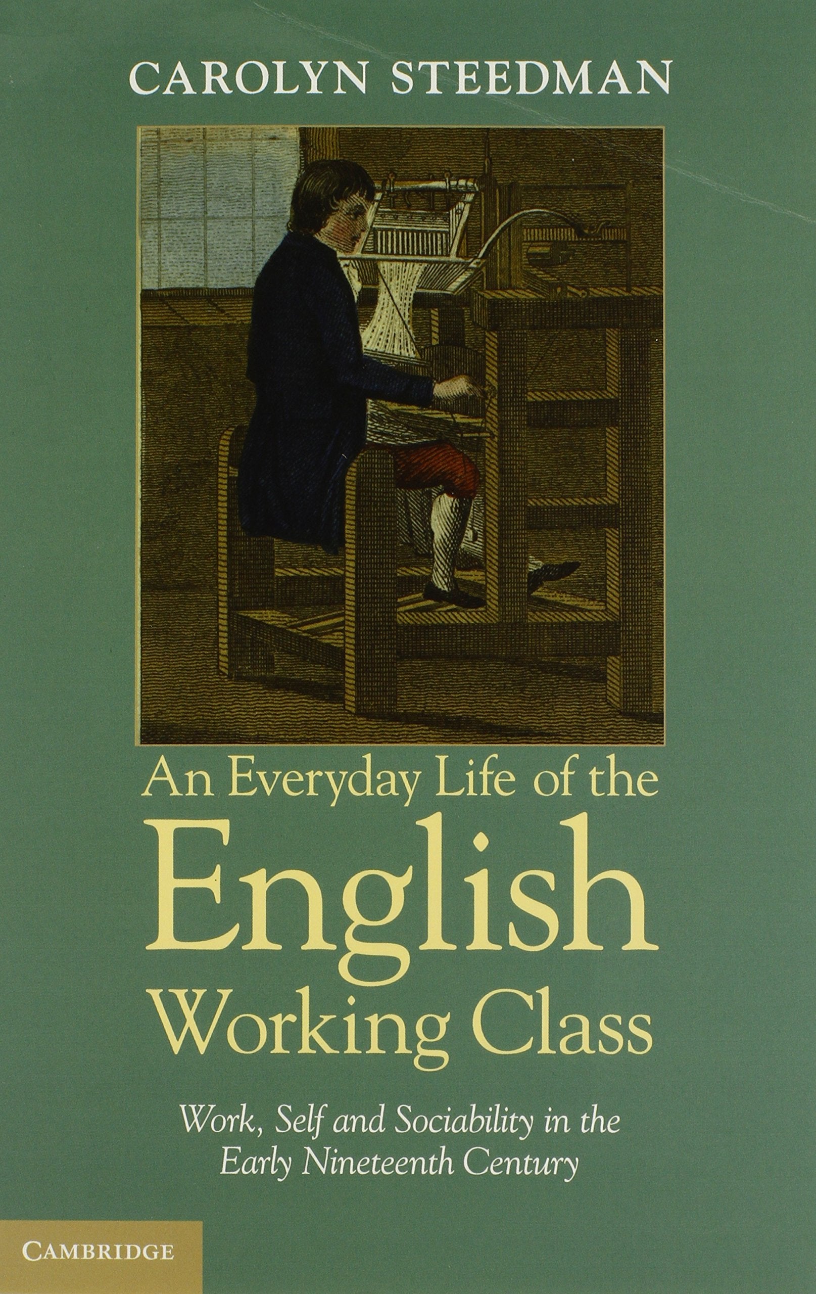 An Everyday Life of the English Working Class Social Sciences