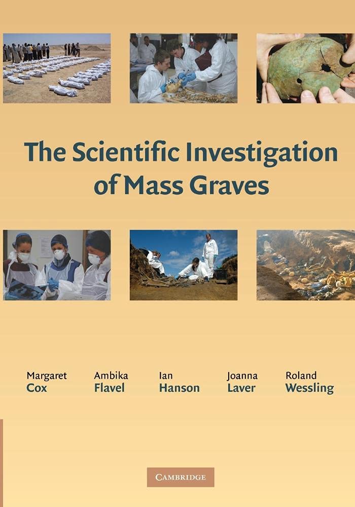 The Scientific Investigation of Mass Graves Medicine