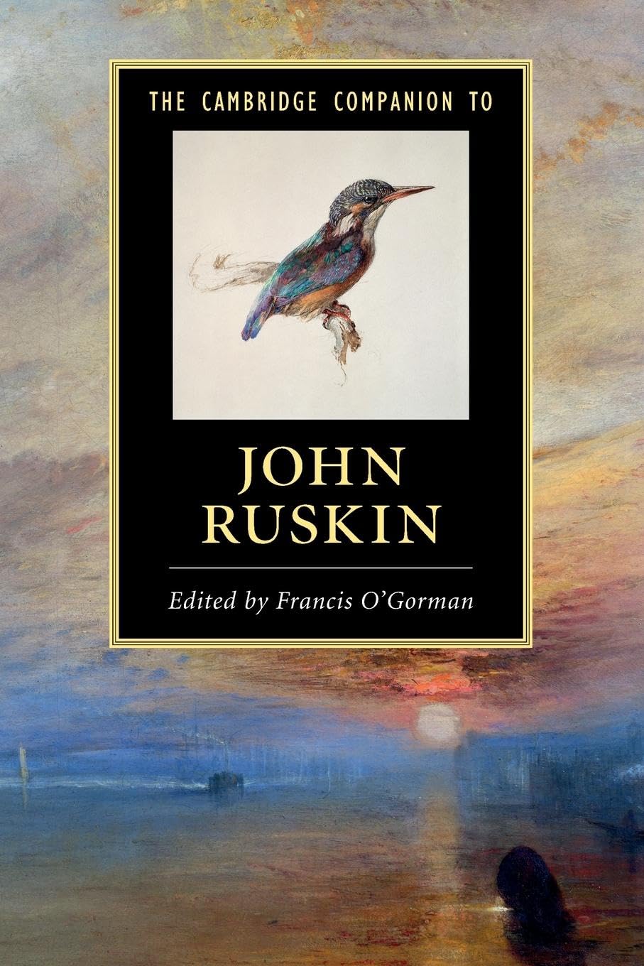 The Cambridge Companion to John Ruskin Contemporary literature