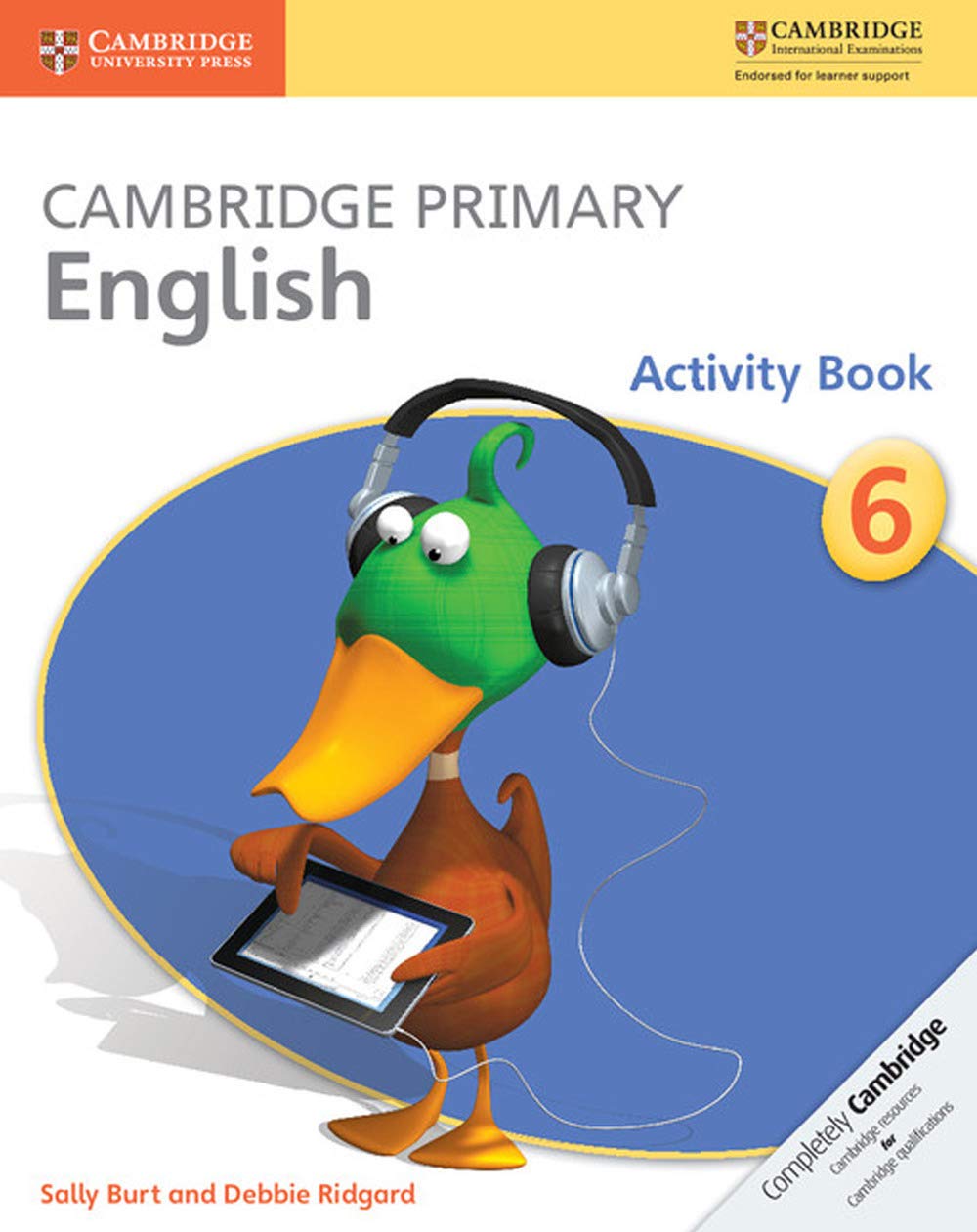 Cambridge Primary English Stage 6 Activity Book (Cambridge International Examinations) Reading Aloud & Learning to Read