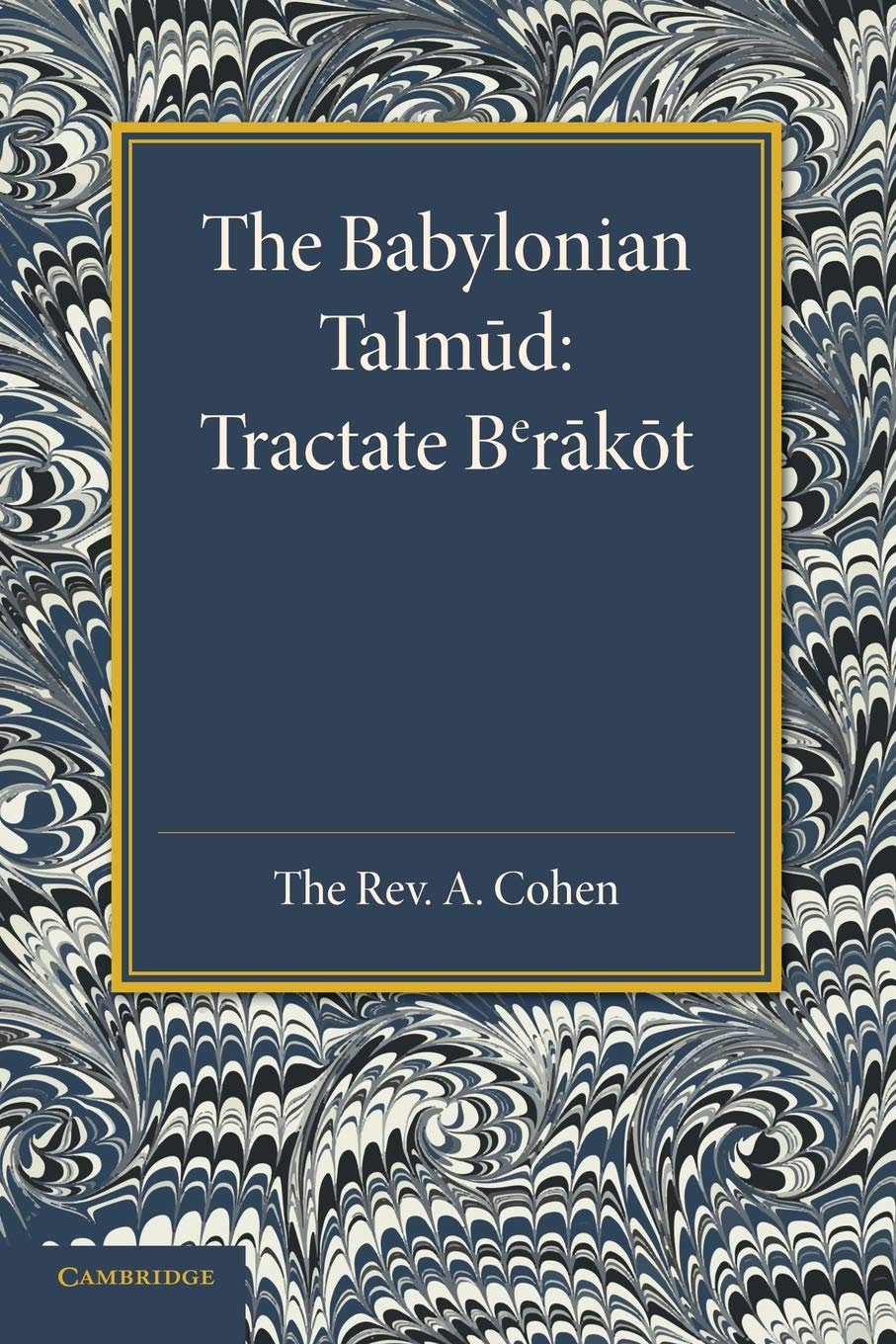The Babylonian Talmud: Translated Into English For The First Time, With Introduction, Commentary, Glossary And Indices Politics & History