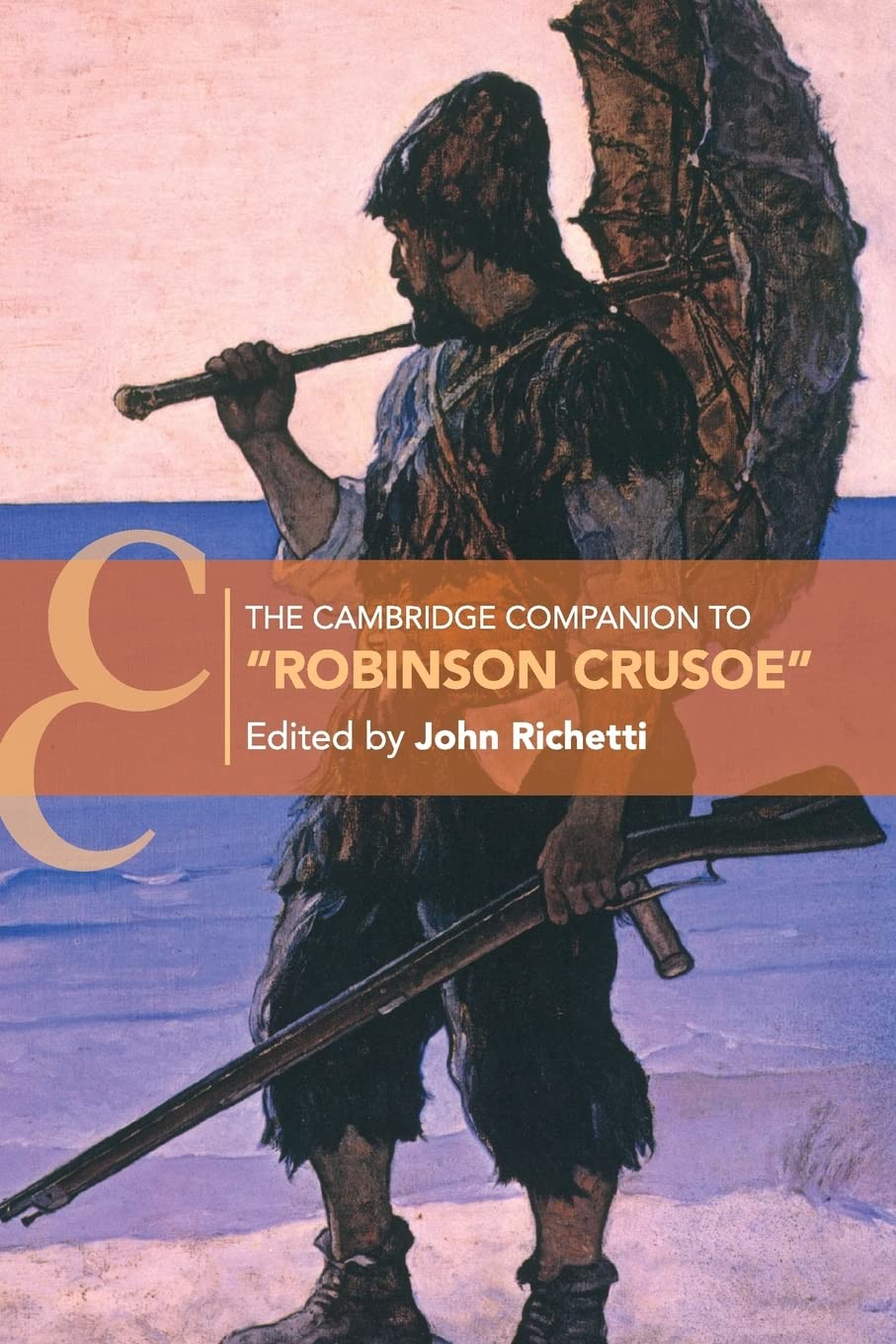 The Cambridge Companion to "Robinson Crusoe" Contemporary literature