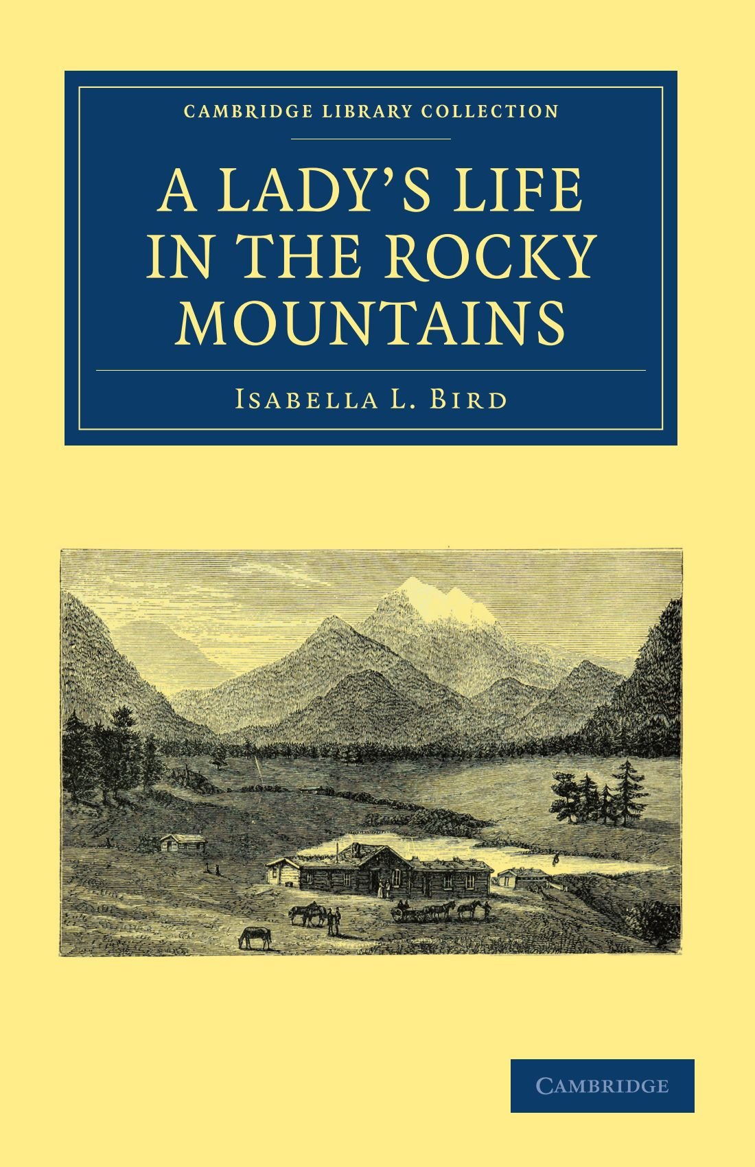A Lady's Life in the Rocky Mountains book