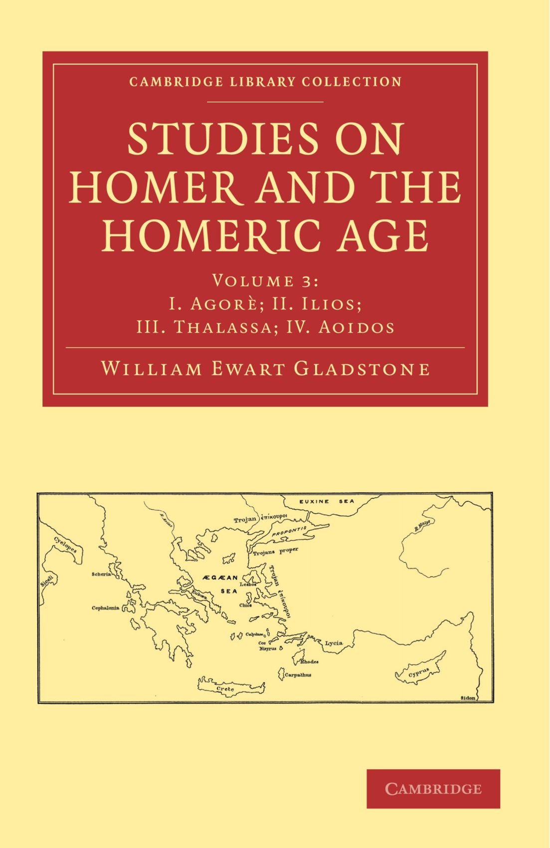 Studies on Homer and the Homeric Age (Cambridge Library Collection - Classics, Band 3) Social Sciences