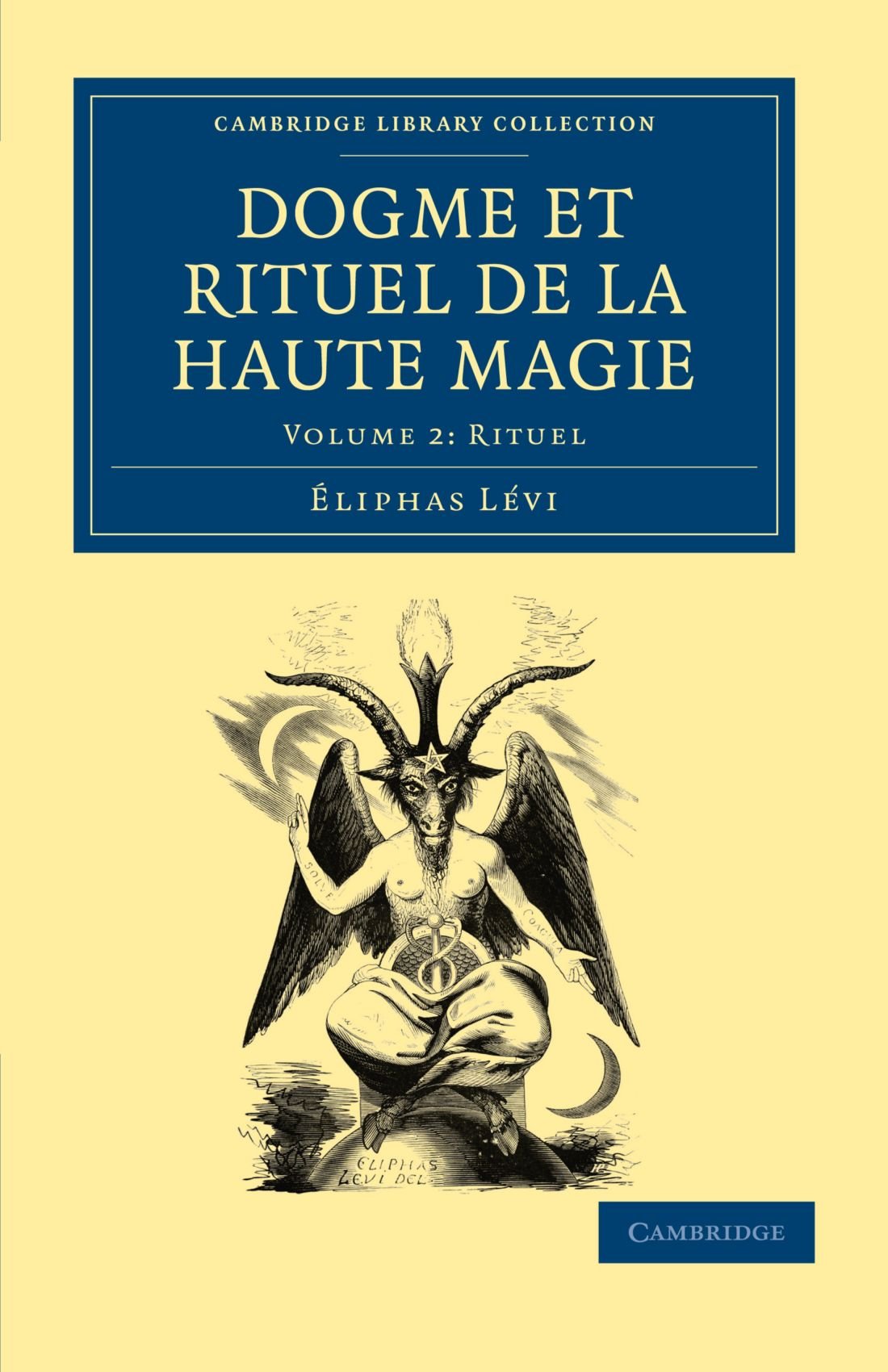Dogme et Rituel de la Haute Magie, Volume 2: Rituel book