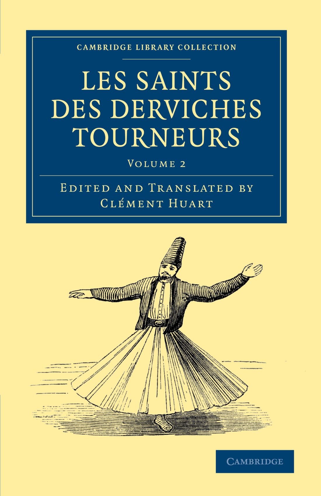 Les Saints Des Derviches Tourneurs book
