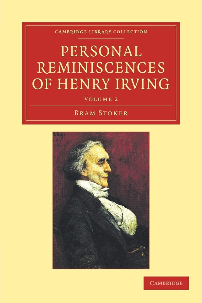Personal Reminiscences of Henry Irving (Cambridge Library Collection - Literary Studies, Band 2) Law