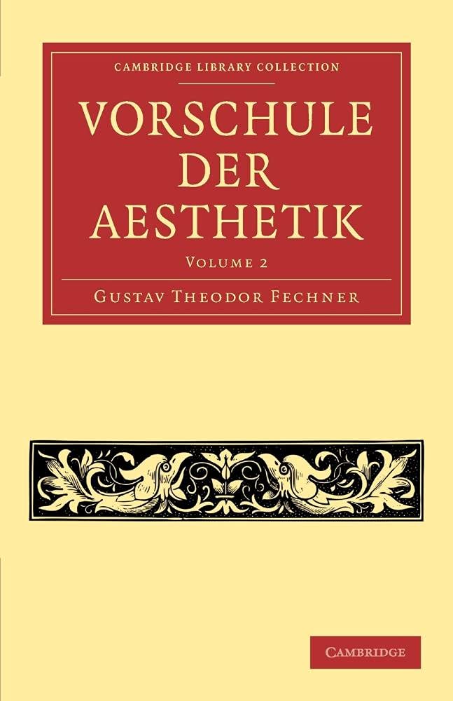 Vorschule der Aesthetik (Cambridge Library Collection - Music, Band 2) Arts & Music