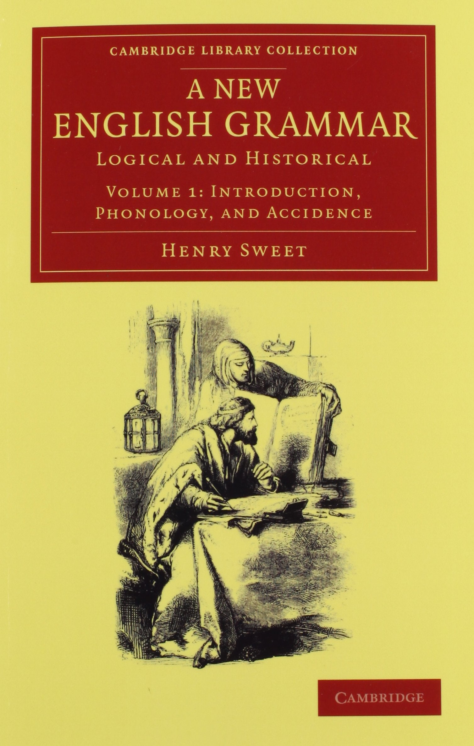 A New English Grammar 2 Volume Set: Logical and Historical (Cambridge Library Collection: Linguistics) Social Sciences