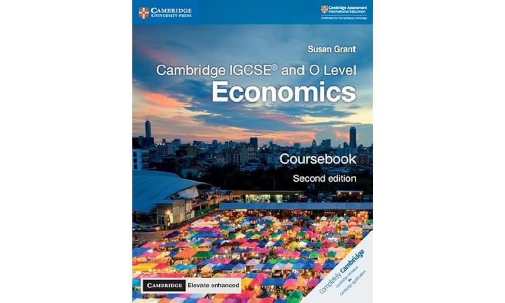 Cambridge Igcse and O Level Economics Coursebook With Cambridge Elevate Enhanced Edition 2 Years (Cambridge International Igcse) Professional & Reference Books