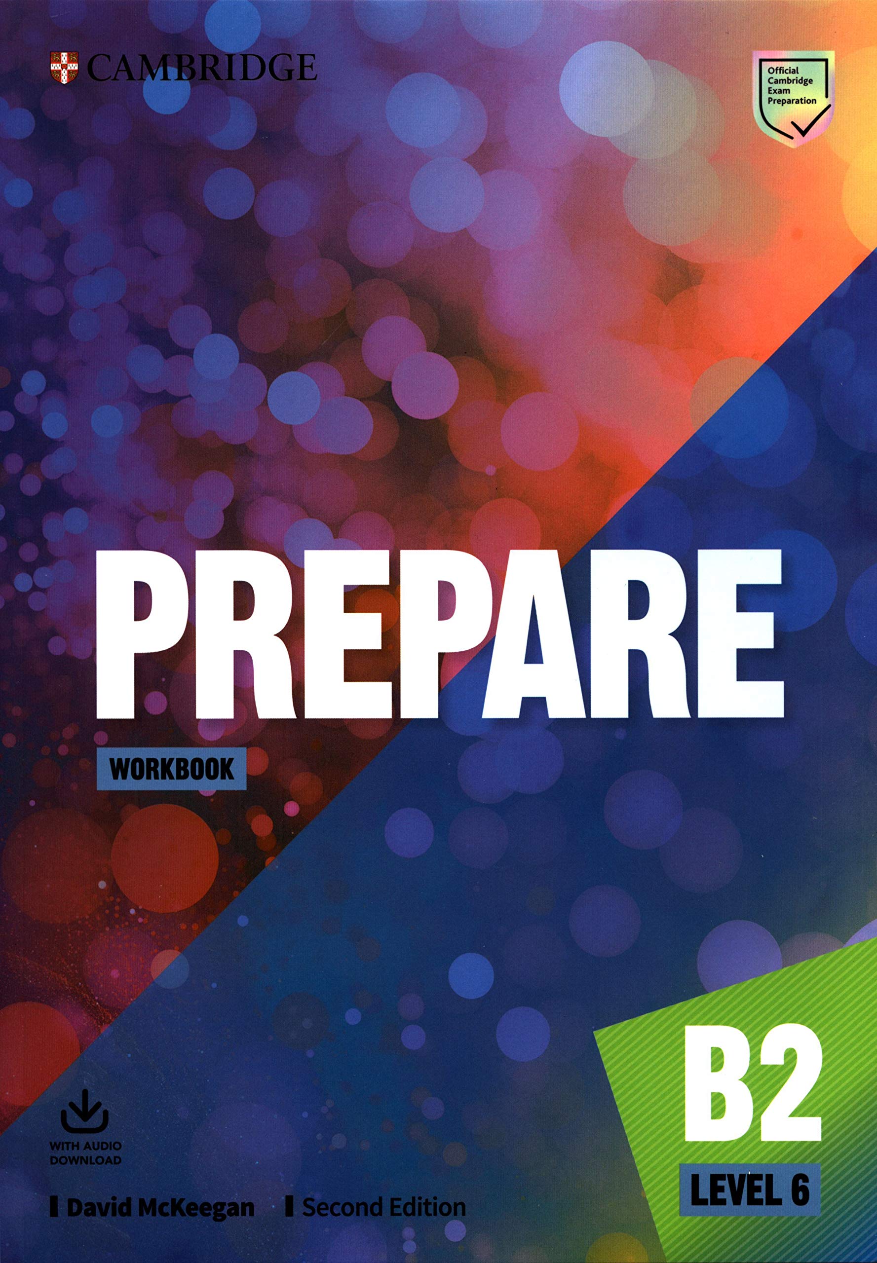 Prepare Second edition. Workbook with Audio Download. Level 6 (Cambridge English Prepare!) Foreign Languages ​​& Dictionaries