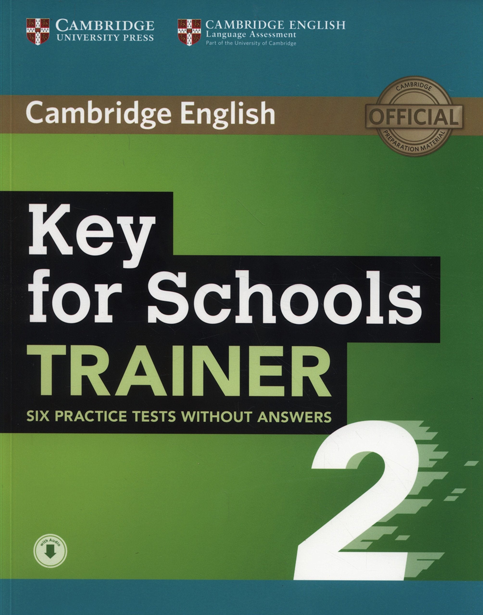 Key for Schools Trainer 2 Six Practice Tests without Answers with Audio Foreign Languages ​​& Dictionaries