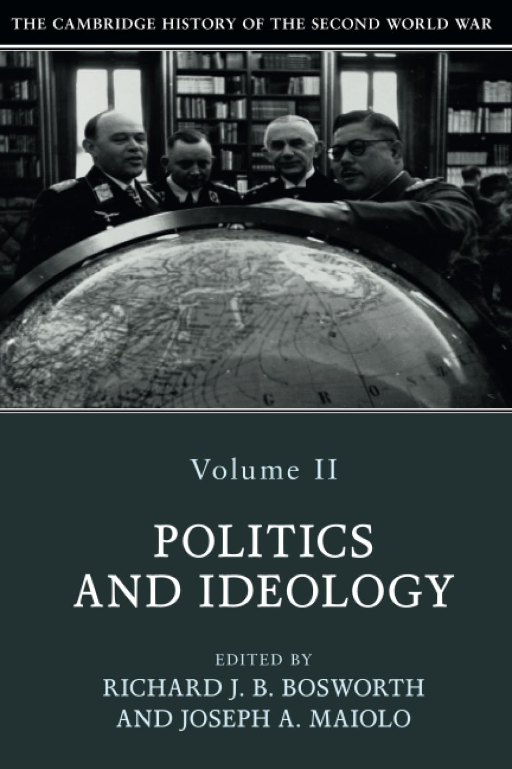 The Cambridge History of the Second World War: Politics and Ideology Social Sciences