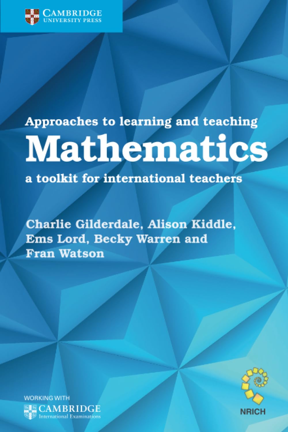 Approaches to Learning and Teaching Mathematics: A Toolkit for International Teachers book