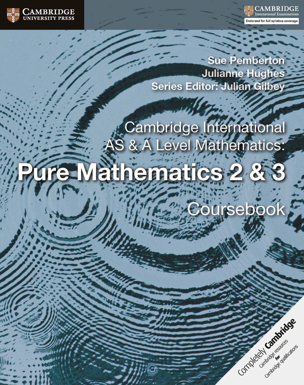 Cambridge International AS & A Level Mathematics: Pure Mathematics 2 & 3 Coursebook book