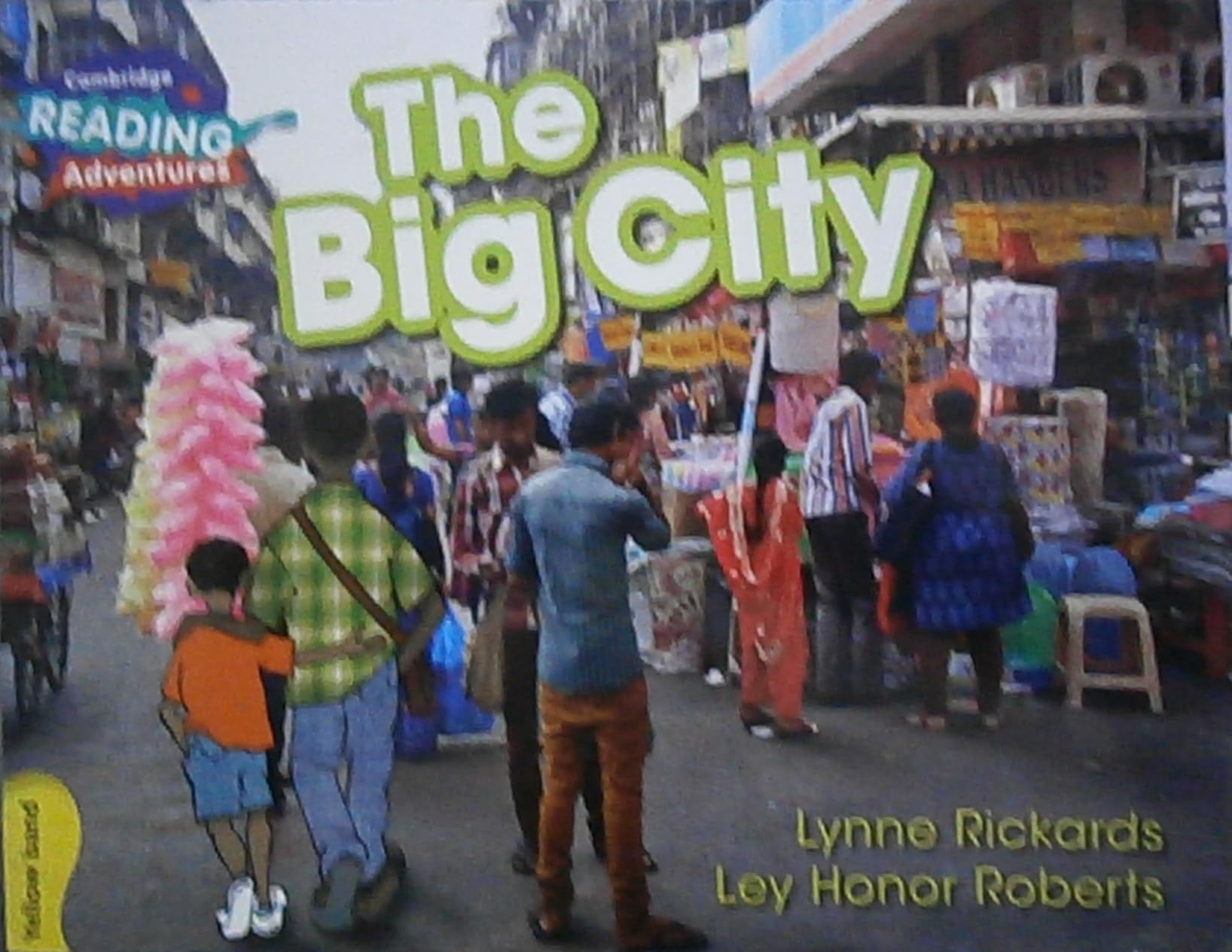 Cambridge Reading Adventures The Big City Yellow Band book