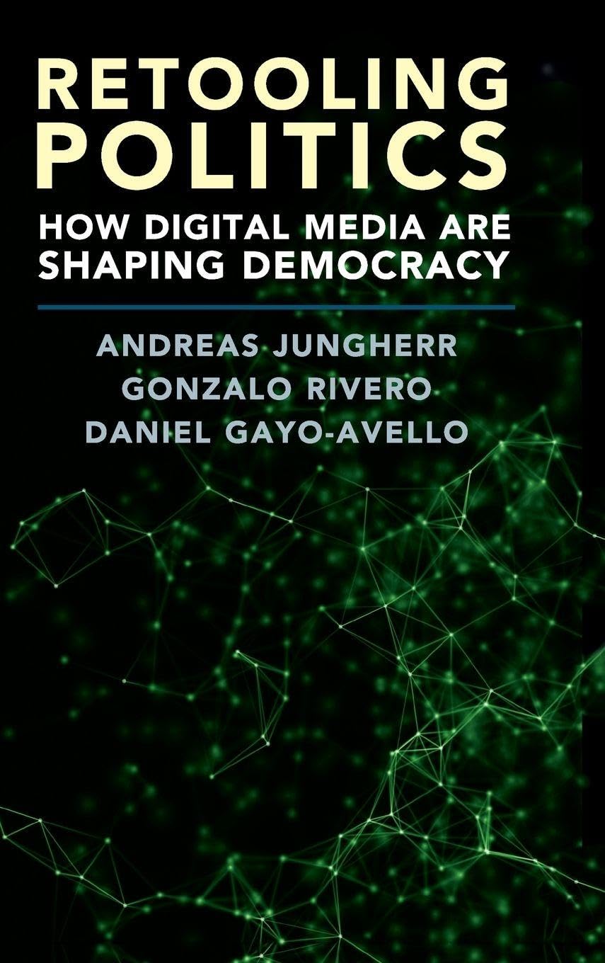 Retooling Politics Media & Communication