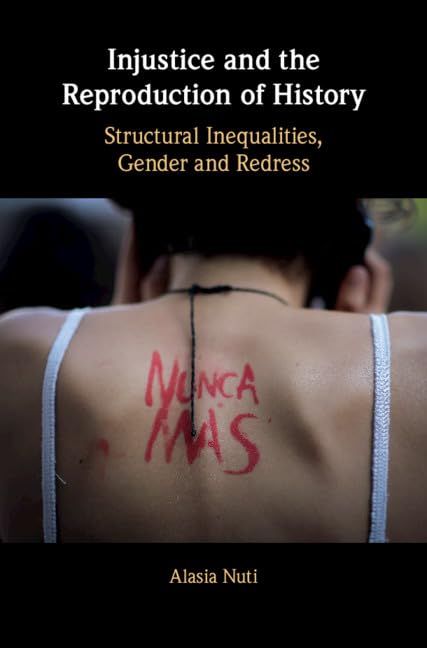 Injustice and the Reproduction of History Law